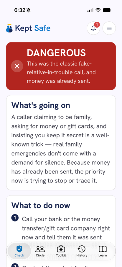 A Kept Safe answer marked Dangerous, explaining that this was the classic fake-relative-in-trouble call and money was already sent, followed by numbered steps to take.